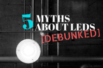 5 Most Popular LED Lights Misconceptions Debunked